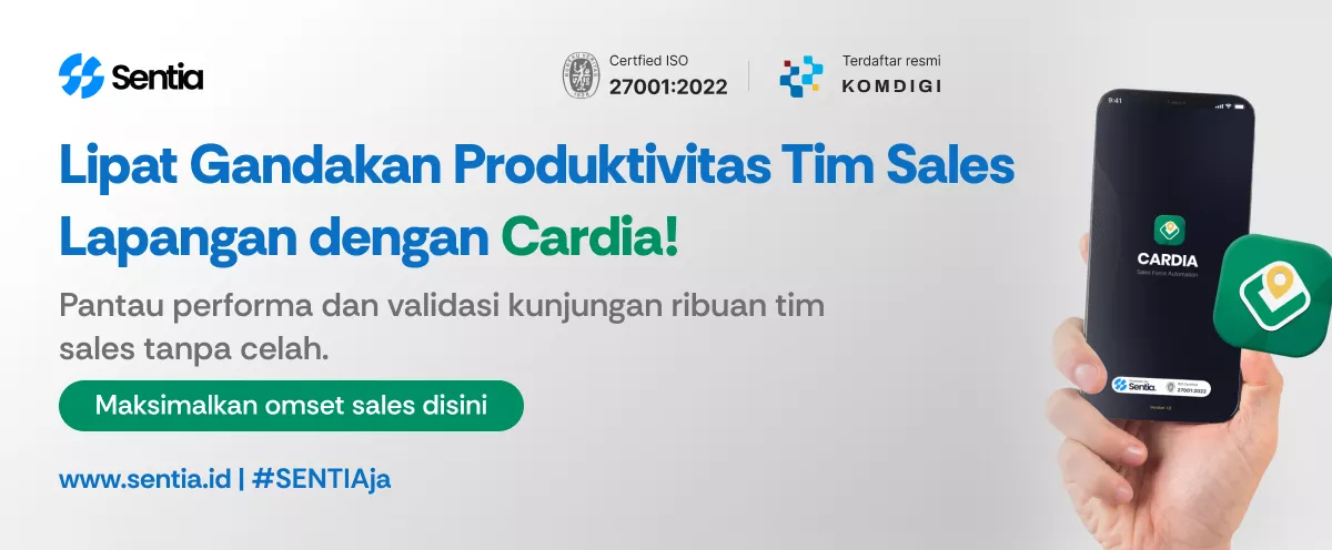 Lipat gandakan produktivitas tim sales lapangan dengan cardia