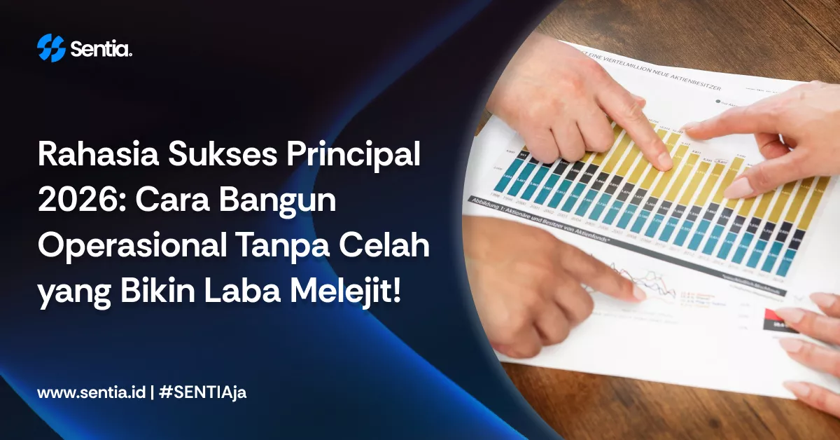 Rahasia sukses principal 2026 cara bangun operasional tanpa celah yang bikin laba melejit 6985b180115a2